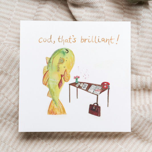 'Cod That's Brilliant' Greetings Card