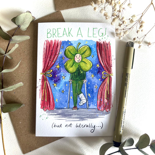 Break A Leg Card